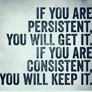 Success-quotes-If-you-are-persistent-you-will-get-it.-If-you-are-consistent-you-will-keep-it.-Daily-Motivation-Daily-Quotes-Success